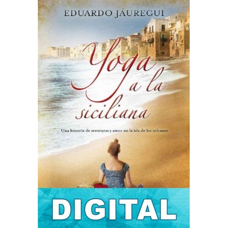 Yoga a la siciliana Eduardo Jáuregui