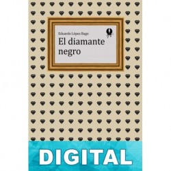 El diamante negro Eduardo López Bago