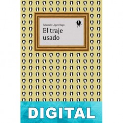 El traje usado Eduardo López Bago