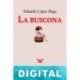 La buscona Eduardo López Bago