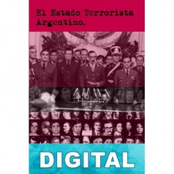 El Estado Terrorista argentino Eduardo Luis Duhalde