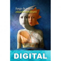 Fuego de marzo Eduardo Mendicutti