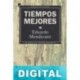 Tiempos mejores Eduardo Mendicutti