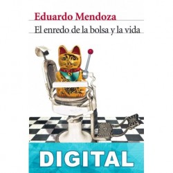 El enredo de la bolsa y la vida Eduardo Mendoza