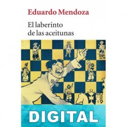 El laberinto de las aceitunas Eduardo Mendoza