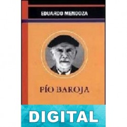 Pío Baroja Eduardo Mendoza