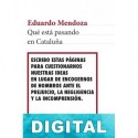 Qué está pasando en Cataluña Eduardo Mendoza