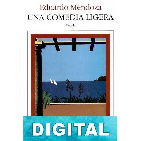 Una comedia ligera Eduardo Mendoza