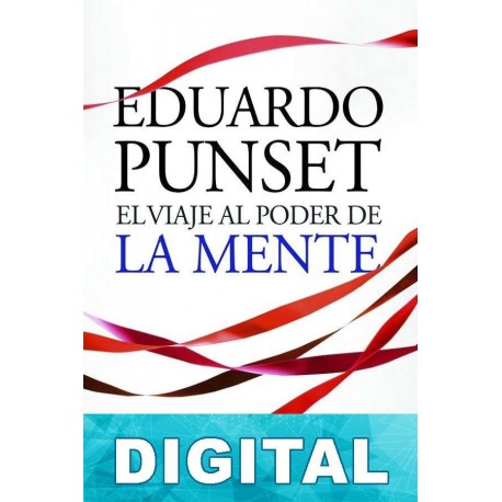 El viaje al poder de la mente Eduardo Punset