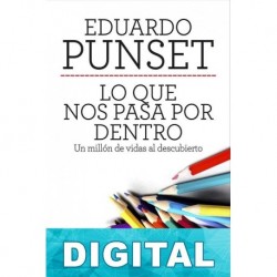 Lo que nos pasa por dentro Eduardo Punset