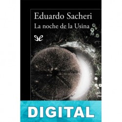 La noche de la Usina Eduardo Sacheri
