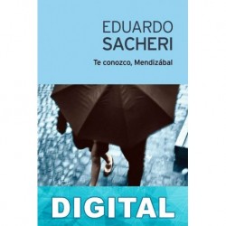 Te conozco, Mendizábal Eduardo Sacheri