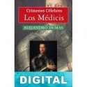 Crímenes célebres. Los Médicis Alejandro Dumas