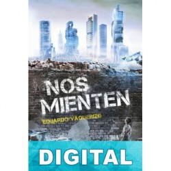 Nos mienten Eduardo Vaquerizo