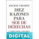 Diez razones para ser de derechas Edurne Uriarte