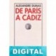 De París a Cádiz Alejandro Dumas