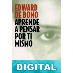 Aprende a pensar por ti mismo Edward De Bono