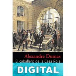 El caballero de la casa roja Alejandro Dumas