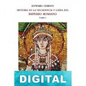Historia de la decadencia y caída del Imperio Romano IV Edward Gibbon