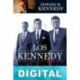 Los Kennedy. Mi familia Edward M. Kennedy