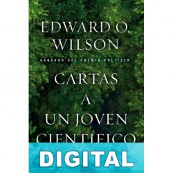 Cartas a un joven científico Edward Osborne Wilson