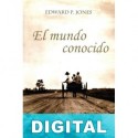 El mundo conocido Edward P. Jones