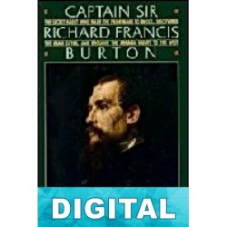 El capitán Richard F. Burton Edward Rice