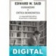 Humanismo y crítica democrática Edward W. Said