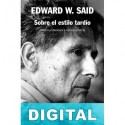 Sobre el estilo tardio Edward W. Said