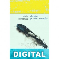 Tachas y otros cuentos Efrén Hernández