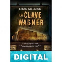 La clave Wagner Eitan Melnick