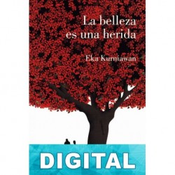 La belleza es una herida Eka Kurniawan