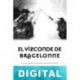El vizconde de Bragelonne Alejandro Dumas