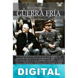 Breve historia de la Guerra Fría Eladio Romero