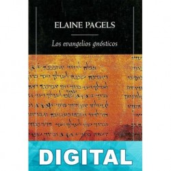 Los evangelios gnósticos Elaine Pagels