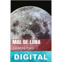 Mal de luna: Timoteo París Elbert Coes