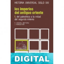 Los imperios del Antiguo Oriente III Elena Cassin & Jean Vercoutter & Jean Bottéro