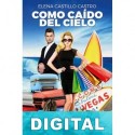 Como caído del cielo Elena Castillo Castro
