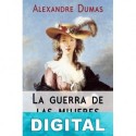 La guerra de las mujeres Alejandro Dumas