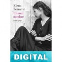 Un mal nombre Elena Ferrante