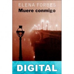 Muere conmigo Elena Forbes