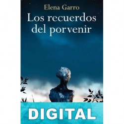 Los recuerdos del porvenir Elena Garro