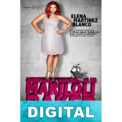 Aventuras y desventuras de Mari Loli Baker en el ciberespacio Elena Martínez Blanco