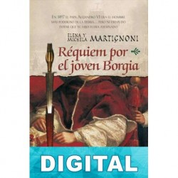 Réquiem por el joven Borgia Elena Michela Martiçnoni & Michela Martiçnoni