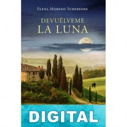Devuélveme la luna Elena Moreno Scheredre