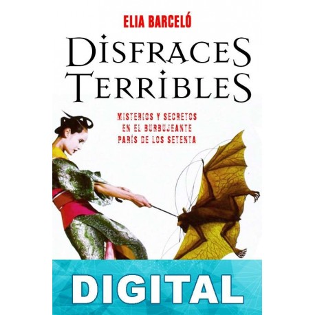 Disfraces terribles Elia Barceló