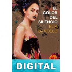 El color del silencio Elia Barceló