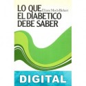 Lo que el diabético debe saber Éliane Moch-Bickert