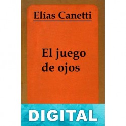 El juego de ojos Elias Canetti