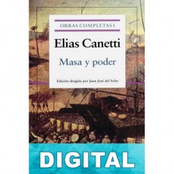 Masa y Poder Elias Canetti